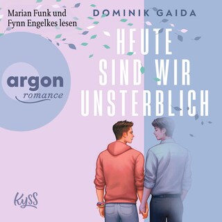 Heute sind wir unsterblich als Hörbuch