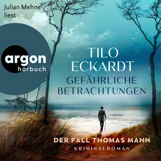 Gefährliche Betrachtungen als Hörbuch