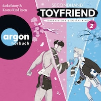 Secondhand Toyfriend - Volume 2 - Toyfriend Reihe, Band 2 (Ungekürzte Lesung)