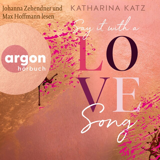 Book cover for Say It With A Love Song (Ungekürzte Lesung)