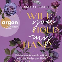 Will You Hold My Hand? - GU New Adult (Ungekürzte Lesung)