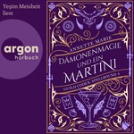 Dämonenmagie und ein Martini - Guild Codex: Spellbound, Band 4 (Ungekürzte Lesung)