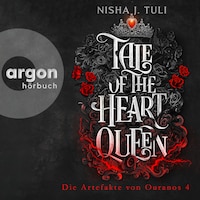 Tale of the Heart Queen - Die Artefakte von Ouranos, Band 4 (Ungekürzte Lesung)