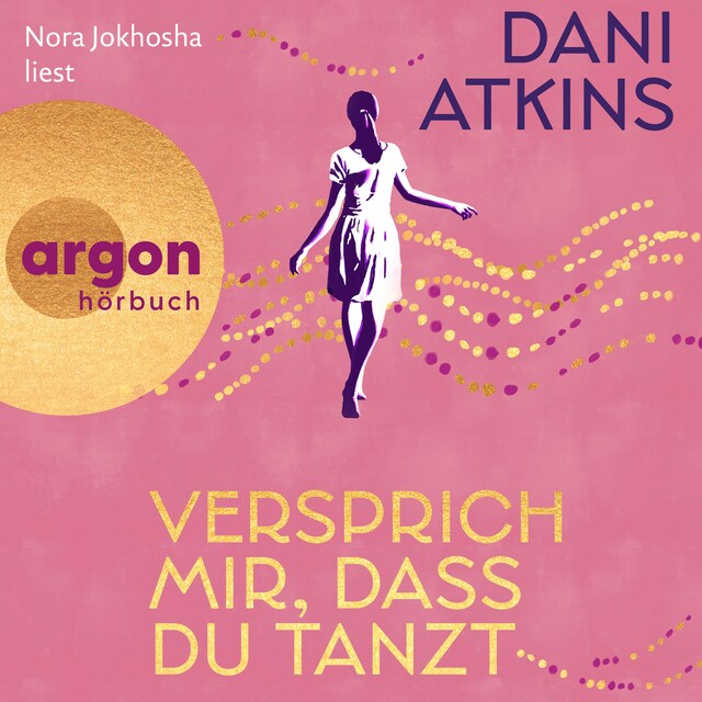 Boekomslag van Versprich mir, dass du tanzt (Ungekürzte Lesung)