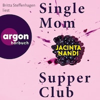 Single Mom Supper Club (Ungekürzte Lesung)