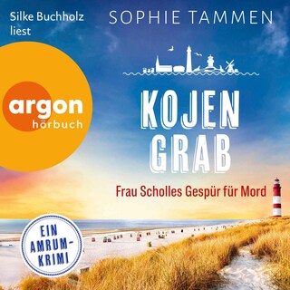 Kojengrab: Frau Scholles Gespür für Mord als Hörbuch