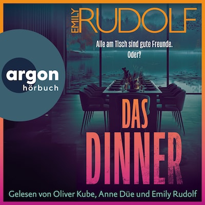 Cover von Das Dinner - Alle am Tisch sind gute Freunde. Oder?