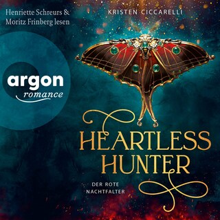 Heartless Hunter. Der rote Nachtfalter, Band 1 als Hörbuch