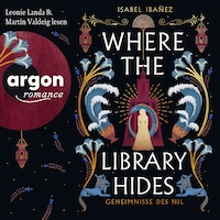 Where the Library hides. Geheimnisse des Nil, Band 2 - Geheimnisse des Nil, Band 2 (Ungekürzte Lesung)