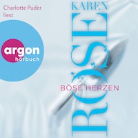 Böse Herzen - Die San-Diego-Reihe, Band 2 (Ungekürzte Lesung)