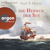 Die Herren der See (Ungekürzte Lesung)