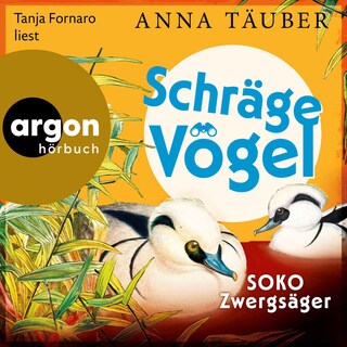 Schräge Vögel – SOKO Zwergsäger als Hörbuch