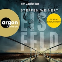 Eisfeld - Dunkle Enthüllungen - Mara Eisfeld ermittelt, Band 2 (Ungekürzte Lesung)