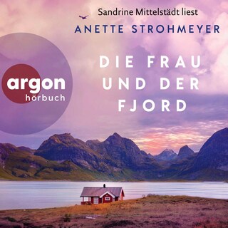 Die Frau und der Fjord als Hörbuch