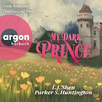My Dark Prince - Dark Prince Road, Band 3 (Ungekürzte Lesung)