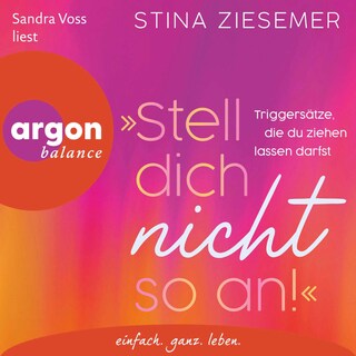 »Stell dich nicht so an!« als Hörbuch
