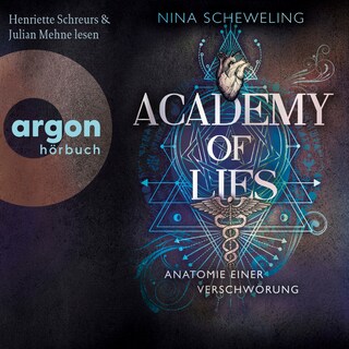 Anatomie einer Verschwörung - Academy of Lies, Band 1 (Ungekürzte Lesung) als Hörbuch
