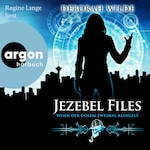 Wenn der Golem zweimal klingelt - Jezebel Files, Band 1 (Ungekürzte Lesung)