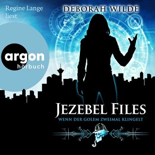 Jezebel Files – Wenn der Golem zweimal klingelt als Hörbuch