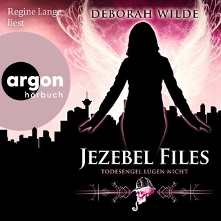 Jezebel Files – Todesengel lügen nicht als Hörbuch