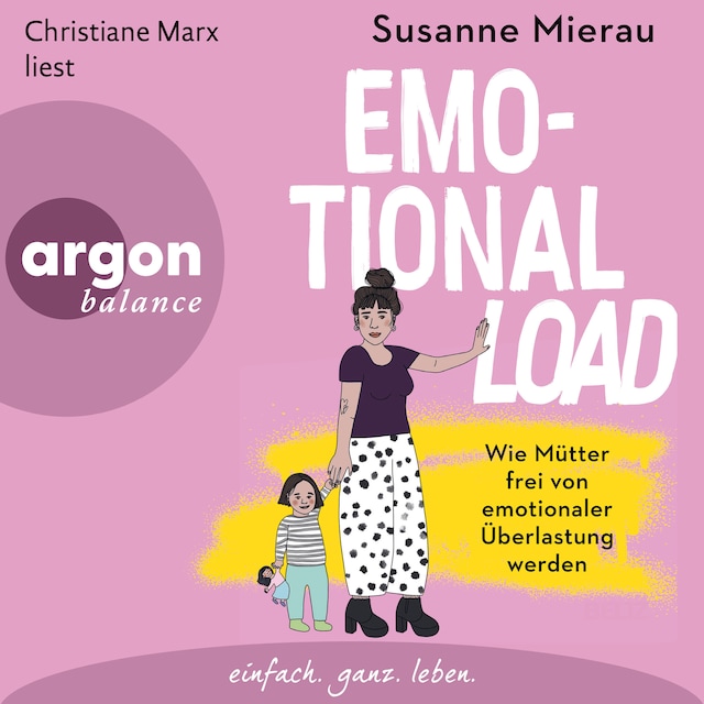 Buchcover für Emotional Load - Wie Mütter frei von emotionaler Überlastung werden (Ungekürzte Lesung)