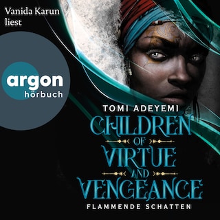 Children of Virtue and Vengeance - Children of Blood and Bone - Flammende Schatten, Band 2 (Ungekürzte Lesung) als Hörbuch