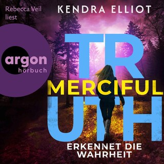 Merciful Truth – Erkennet die Wahrheit als Hörbuch