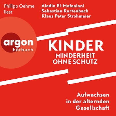Cover von Kinder - Minderheit ohne Schutz - Aufwachsen in der alternden Gesellschaft