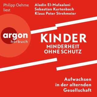 Kinder – Minderheit ohne Schutz als Hörbuch