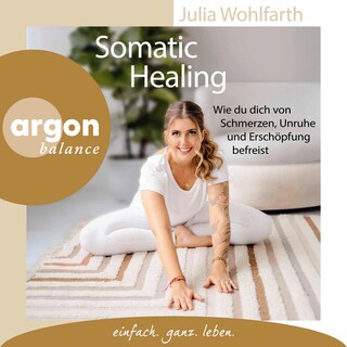 Somatic Healing als Hörbuch