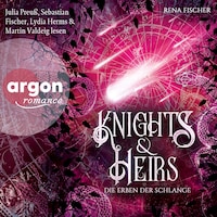 Die Erben der Schlange - Knights & Heirs, Band 2 (Ungekürzte Lesung)