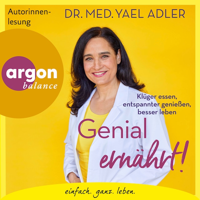 Buchcover für Genial ernährt! - Klüger essen, entspannter genießen, besser leben (Autorisierte Lesefassung)