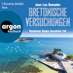 Bretonische Versuchungen - Kommissar Dupins vierzehnter Fall - Kommissar Dupin ermittelt, Band 14