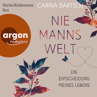 Niemannswelt – Die Entscheidung meines Lebens als Hörbuch