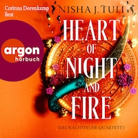 Heart of Night and Fire - Das Nachtfeuer-Quartett 1 - Das Nachtfeuer-Quartett, Band 1 (Ungekürzte Lesung)