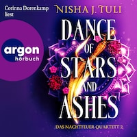 Dance of Stars and Ashes - Das Nachtfeuer-Quartett 2 - Das Nachtfeuer-Quartett, Band 2 (Ungekürzte Lesung)