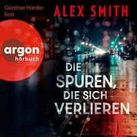 Die Spuren, die sich verlieren - Detective Robert Kett, Band 5 (Ungekürzte Lesung)