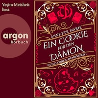 Ein Cookie für den Dämon - Guild Codex: Demonized, Band 1 (Ungekürzte Lesung)