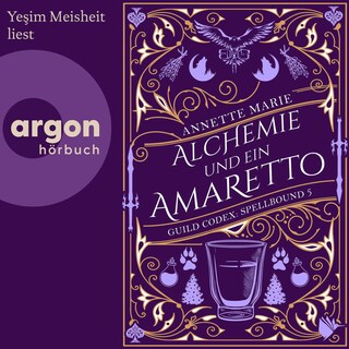 Alchemie und ein Amaretto als Hörbuch