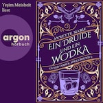 Ein Druide und ein Wodka - Guild Codex: Spellbound, Band 6 (Ungekürzte Lesung)