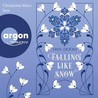 Falling Like Snow (Ungekürzte Lesung) als Hörbuch