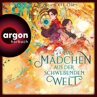 Das Mädchen aus der Schwebenden Welt als Hörbuch