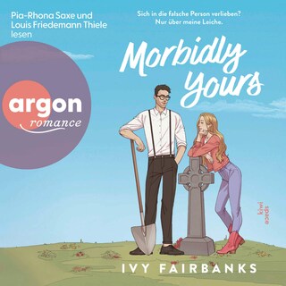 Morbidly Yours als Hörbuch