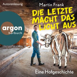 Die Letzte macht das Licht aus als Hörbuch