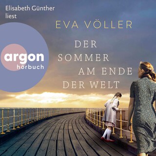 Der Sommer am Ende der Welt als Hörbuch