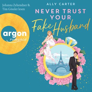 Never Trust Your Fake Husband als Hörbuch