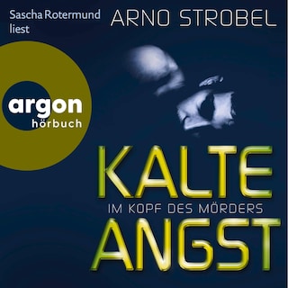 Im Kopf des Mörders – Kalte Angst als Hörbuch