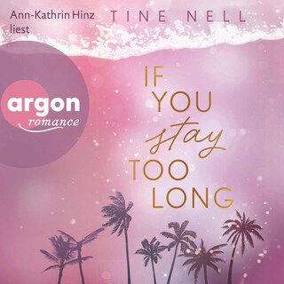 If You Stay Too Long als Hörbuch