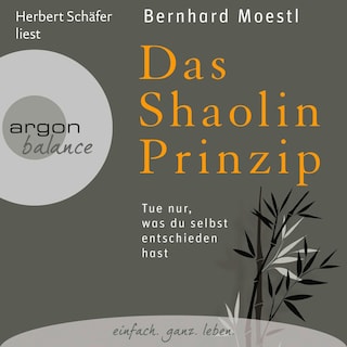 Das Shaolin-Prinzip als Hörbuch