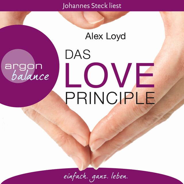 Book cover for Das Love Principle  - Die Erfolgsmethode für ein erfülltes Leben
